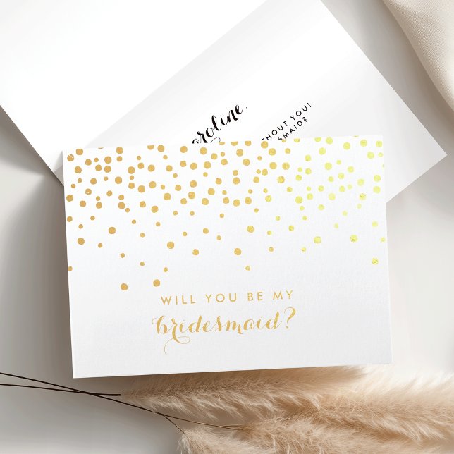 Will You Be My Bridesmaid | Gold Foil Confetti Foil Card (Creator Uploaded)