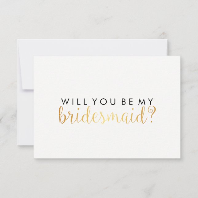 WIll You Be My Bridesmaid - Gold Script Fab Invitation (Front)