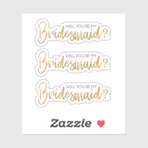 Will You Be My Bridesmaid Gold Sparkles Sticker