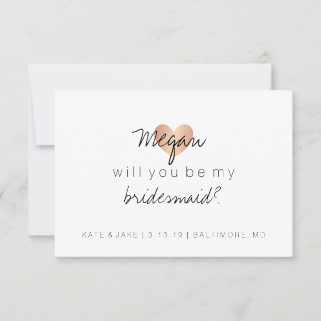 Will You Be My Bridesmaid - Heart's Glam Rose Gold Invitation (Front)