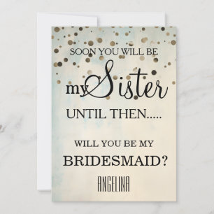 Will you be my bridesmaid? invitation