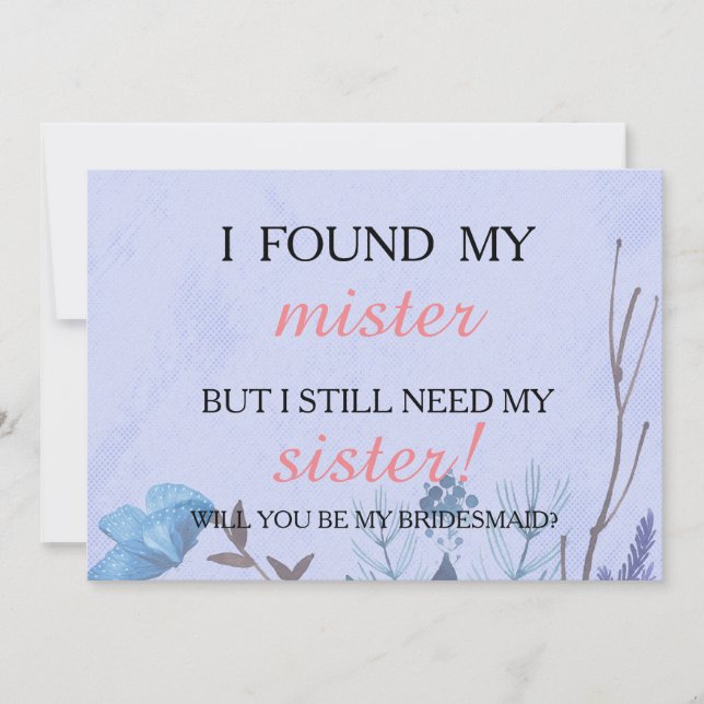 Will you be my bridesmaid? invitation (Front)