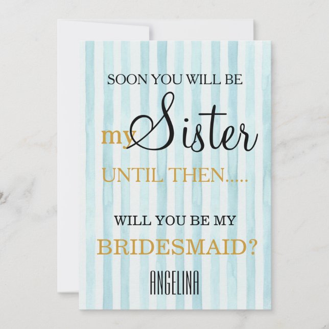 Will you be my bridesmaid? invitation (Front)