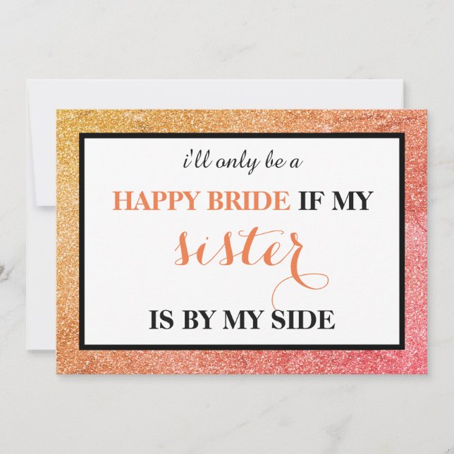 Will you be my bridesmaid? invitation (Front)