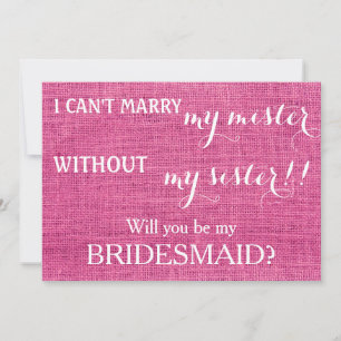 Will you be my bridesmaid? invitation