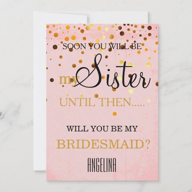 Will you be my bridesmaid? invitation (Front)