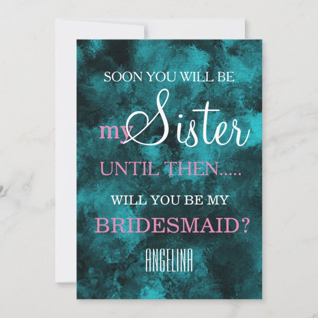 Will you be my bridesmaid? invitation (Front)