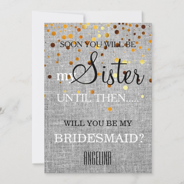 Will you be my bridesmaid? invitation (Front)