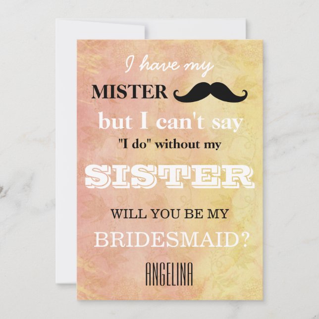 Will you be my bridesmaid? invitation (Front)
