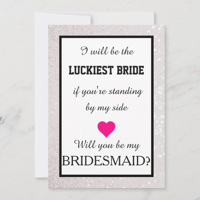 Will you be my bridesmaid? invitation (Front)