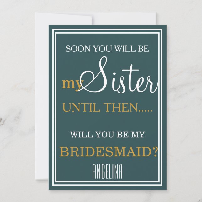 Will you be my bridesmaid? invitation (Front)