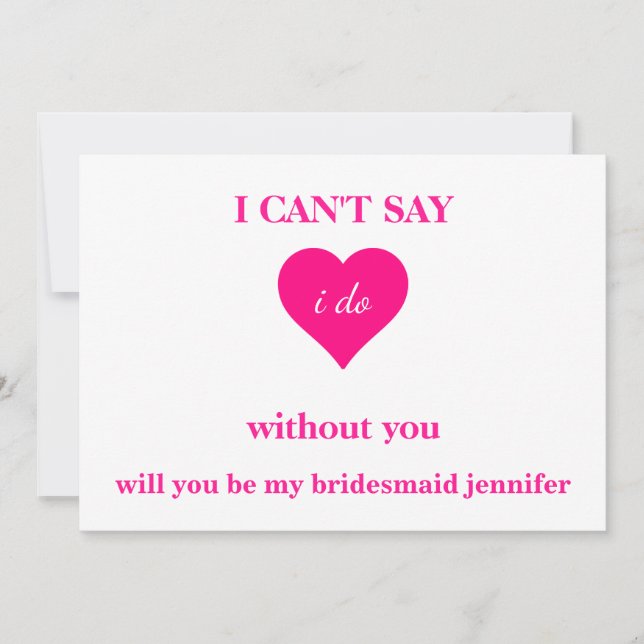 Will you be my bridesmaid? invitation (Front)