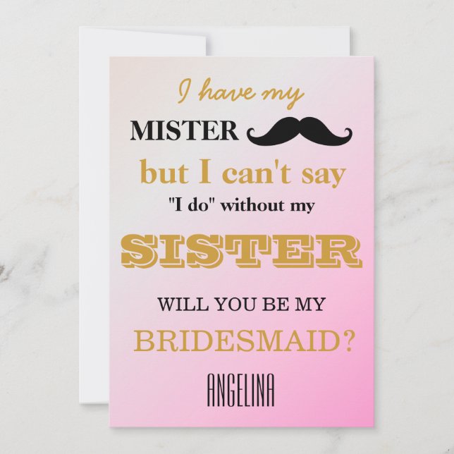 Will you be my bridesmaid? invitation (Front)