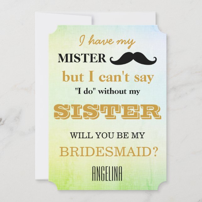 Will you be my bridesmaid? invitation (Front)