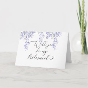 Will You Be My Bridesmaid? Lavender Wisteria Card