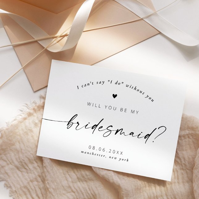 Will you be my Bridesmaid Modern Elegant Script Invitation (Creator Uploaded)