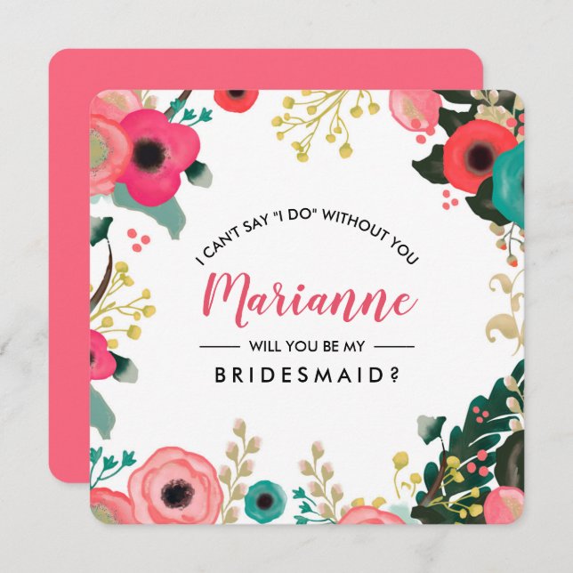 Will you be my Bridesmaid? Modern Floral Invitation (Front/Back)