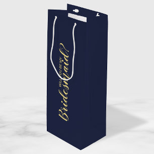 Will You Be My Bridesmaid? Modern Proposal Wine Gift Bag