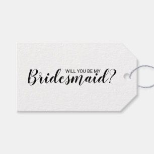 Will You Be My Bridesmaid? Modern Script  Gift Tags