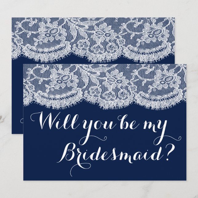 Will You Be My Bridesmaid? Navy Blue & White Lace Invitation (Front/Back)