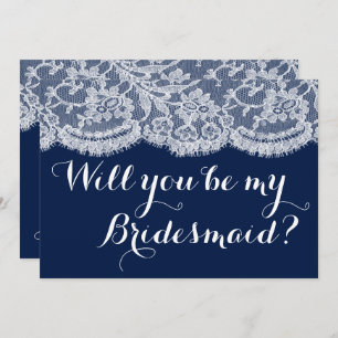 Will You Be My Bridesmaid? Navy Blue & White Lace Invitation