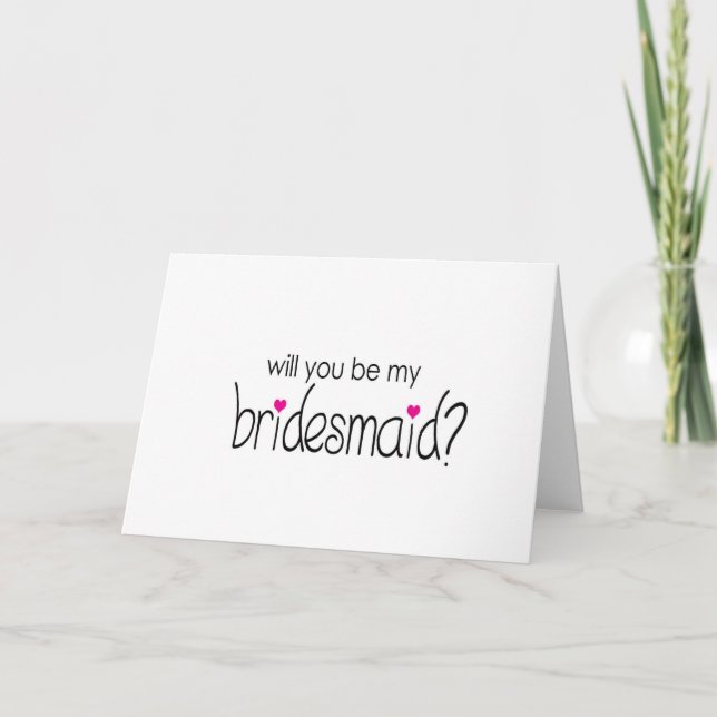 Will you be my bridesmaid? note card (Front)