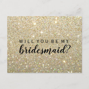 Will You Be My Bridesmaid PC - GoldGlitFab II Invitation Postcard