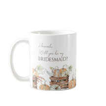 Will You Be My Bridesmaid Personalised Fall Mug