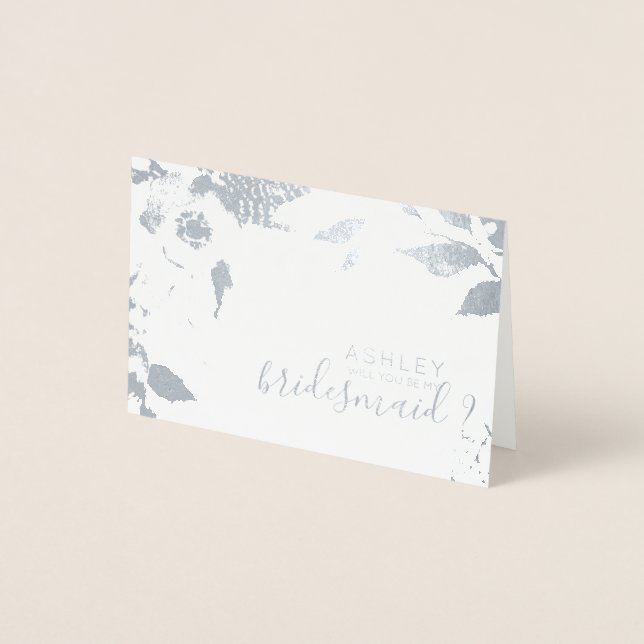 Will you be my bridesmaid Personalised silver Foil Card (Front)