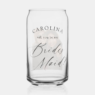 Will You Be My Bridesmaid Photo Can Glass
