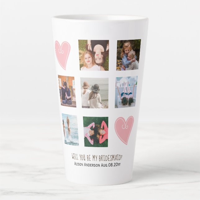 Will You Be My Bridesmaid PHOTO COLLAGE BFF Gift Latte Mug (Front)