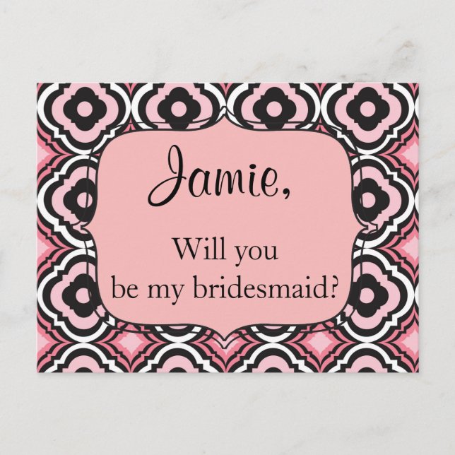 Will you be my bridesmaid pink and black geometric invitation postcard (Front)