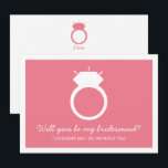 Will You Be My Bridesmaid? Pink Ring Card<br><div class="desc">Will You Be My Bridesmaid? Pink Ring Card</div>