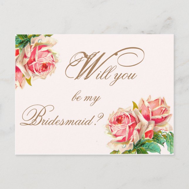 Will you be my bridesmaid postcard with roses (Front)