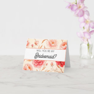 Will you be my Bridesmaid proposal card