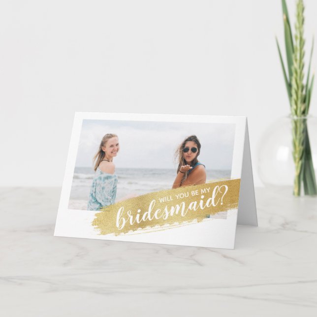 Will You Be My Bridesmaid? Proposal Gold Stroke Card (Front)