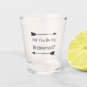 Will You Be My Bridesmaid Proposal  Shot Glass