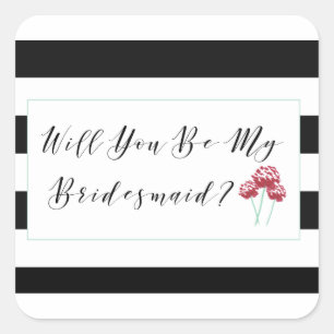 Will You Be My Bridesmaid Proposal Square Sticker