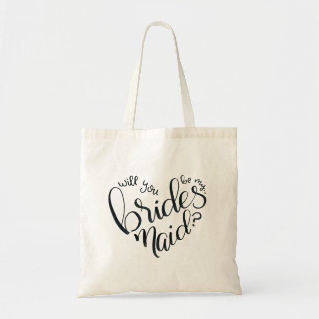 Will You Be My Bridesmaid? Proposal Tote (Front)