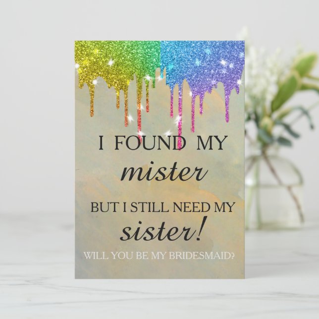 Will you be my bridesmaid? Rose Gold Dripping Invi Invitation (Standing Front)