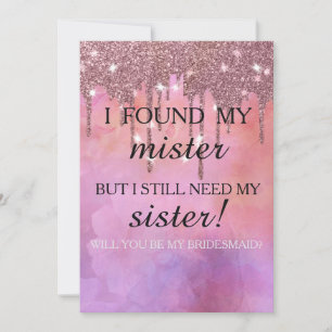 Will you be my bridesmaid? Rose Gold Dripping Invi Invitation