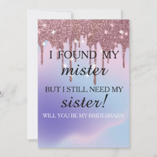 Will you be my bridesmaid? Rose Gold Dripping Invi Invitation