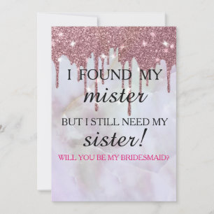 Will you be my bridesmaid? Rose Gold Dripping Invi Invitation