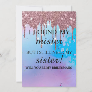 Will you be my bridesmaid? Rose Gold Dripping Invitation