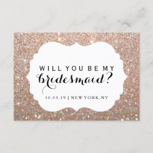 WIll You Be My Bridesmaid - Rose Gold Fab Dressed Invitation