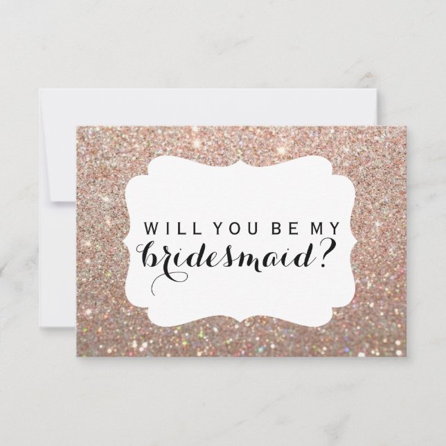 WIll You Be My Bridesmaid - Rose Gold Glitter Fab Invitation (Front)