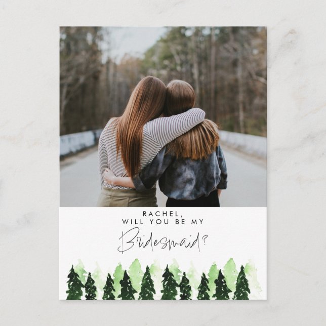 Will you be my Bridesmaid Rustic Pine Tree Winter Postcard (Front)
