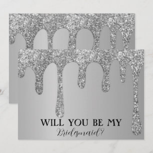 Will You Be My Bridesmaid Silver Glitter Drips Save The Date
