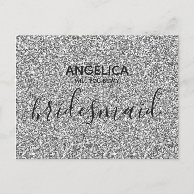 Will you be my bridesmaid Silver Glitter Invitation Postcard (Front)
