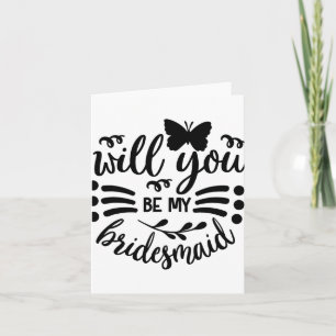 Will You Be My Bridesmaid Wedding Bride Bridal Bac Card